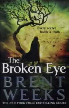 Image of The Broken Eye by Brent Weeks Hardback