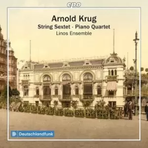 Image of Krug String Sextet & Piano Quartet by Arnold Krug CD Album