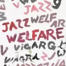Image of Welfare Jazz