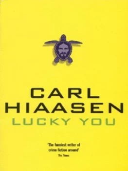 Image of Lucky You by Carl Hiaasen Paperback