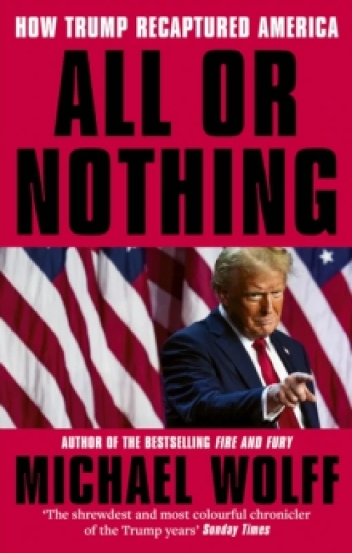 Image of All or Nothing. Paperback. By Michael Wolff Books