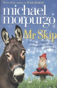 Image of Mr Skip by Michael Morpurgo Paperback