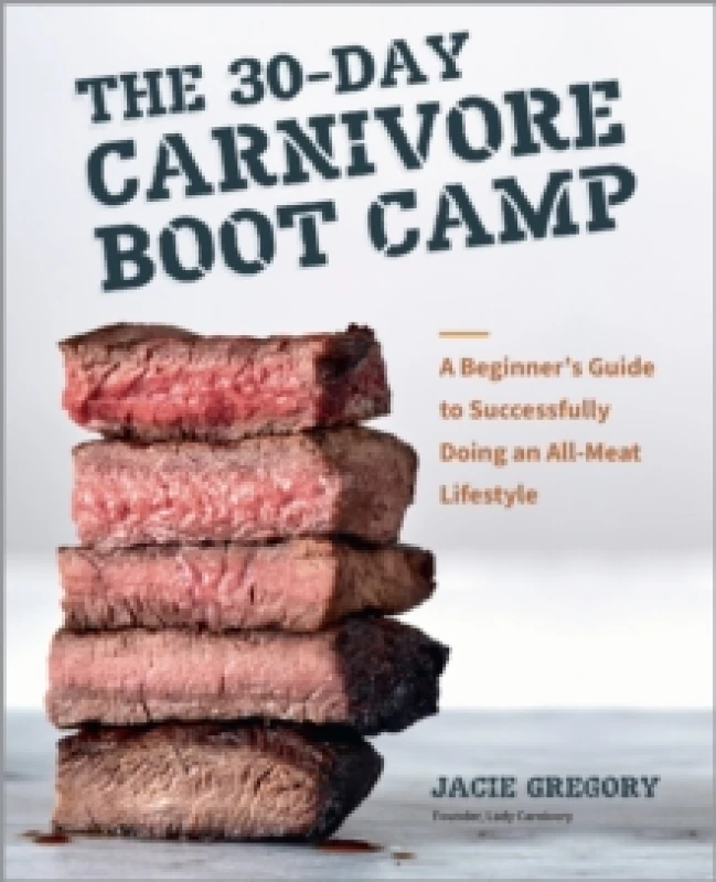 Image of The 30-Day Carnivore Boot Camp. Paperback. By Jacie Gregory Books