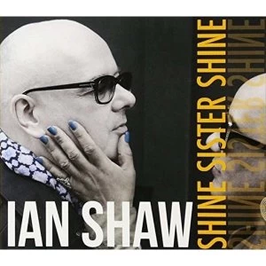 Image of Ian Shaw - Shine Sister Shine vinyl Vinyl
