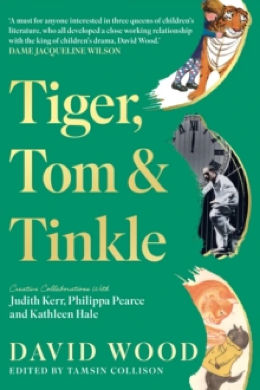 Image of Tiger, Tom & Tinkle : Creative Collaborations With Judith Kerr, Philippa Pearce and Kathleen Hale Paperback / softback