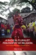 Image of radical pluralist philosophy of religion cross cultural multireligious inte