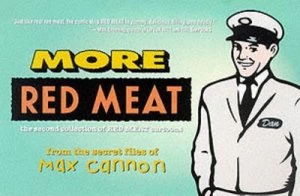 Image of More Red Meat by Max Cannon Book