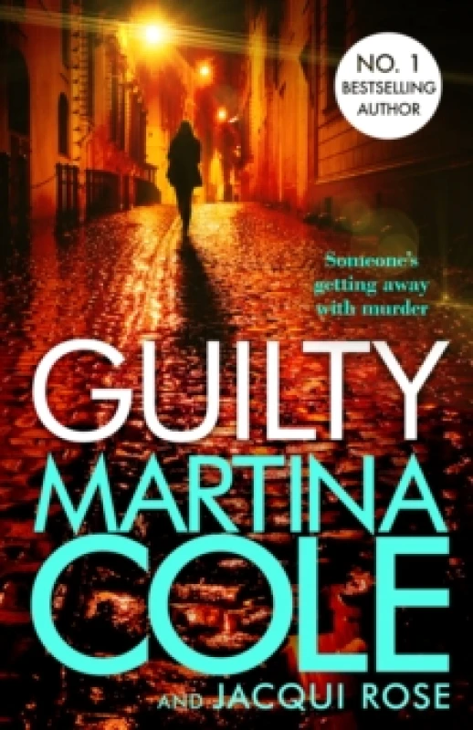Image of Guilty : someone's getting away with murder in this heart-stopping thriller Paperback / softback