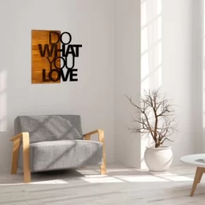 Image of Do What You Love Walnut Black Decorative Wooden Wall Accessory