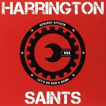 Image of Harrington Saints - UPRIGHT CITIZEN/LETS GO ROB A BANK Vinyl