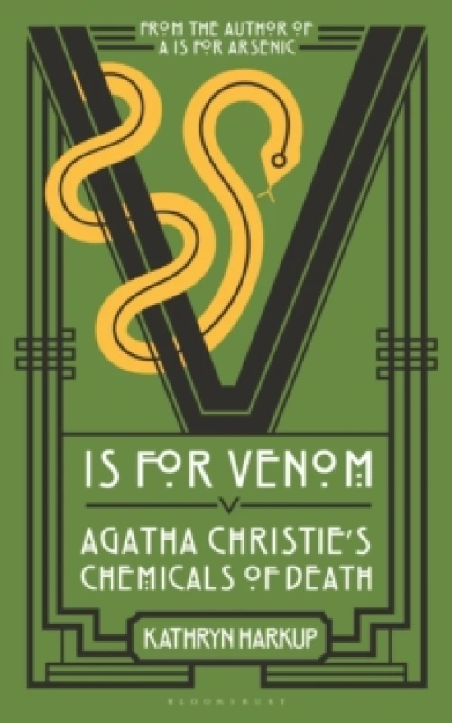Image of V is for Venom : Agatha Christie's Chemicals of Death Hardback