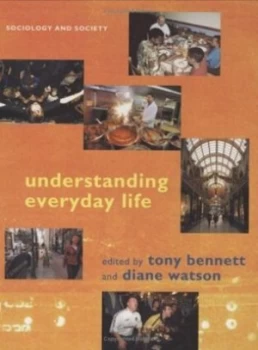 Image of Understanding Everyday Life by Tony Bennett Hardback