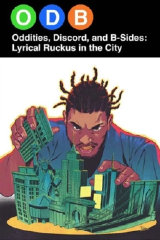 Image of ODB: Oddities, Discord & B-SidesLyrical Ruckus in the City Paperback / softback