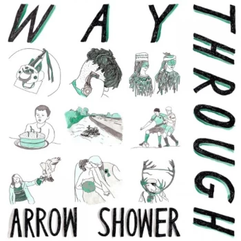 Image of Way Through - Arrow Shower Vinyl