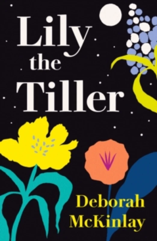 Image of Lily the Tiller Paperback / softback