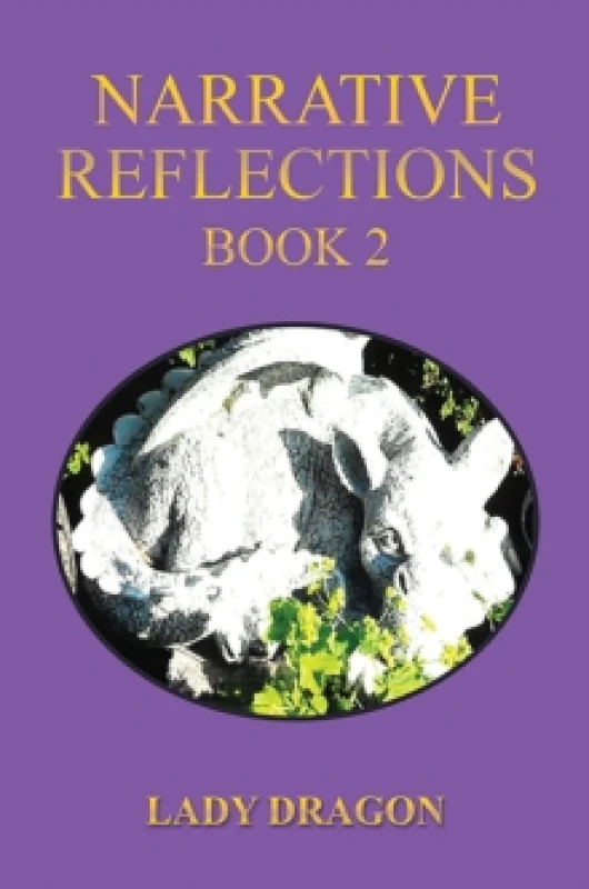Image of Narrative Reflections - Book 2. Paperback. By Lady Dragon Books