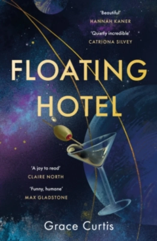 Image of Floating Hotel : found family, mystery and a once-grand hotel collide in space in this charming, addictive tale Paperback / softback