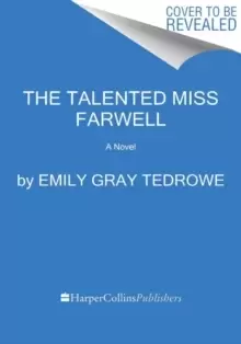 Image of The Talented Miss Farwell : A Novel