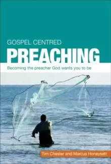 Image of Gospel Centred Preaching : Becoming the preacher God wants you to be