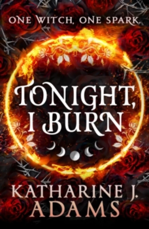 Image of Tonight, I Burn. Paperback. By Katharine J Adams Books