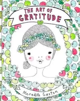 Image of The Art of Gratitude by Meredith Gaston