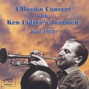Image of A Boston Concert JUne 1972 by Ken Colyer's Jazzmen CD Album