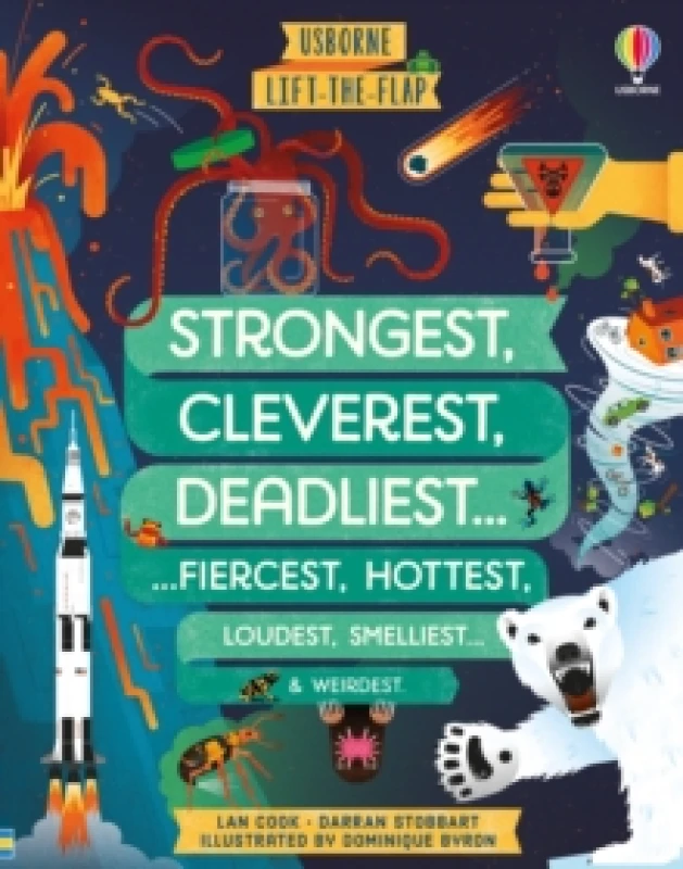 Image of Lift-the-flap Strongest, Cleverest, Deadliest. Board book