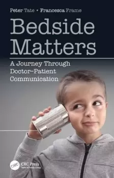 Image of Bedside MattersA Journey Through Doctor Patient Communication