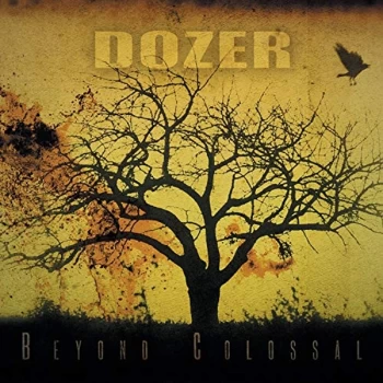 Image of Dozer - Beyond Colossal Vinyl