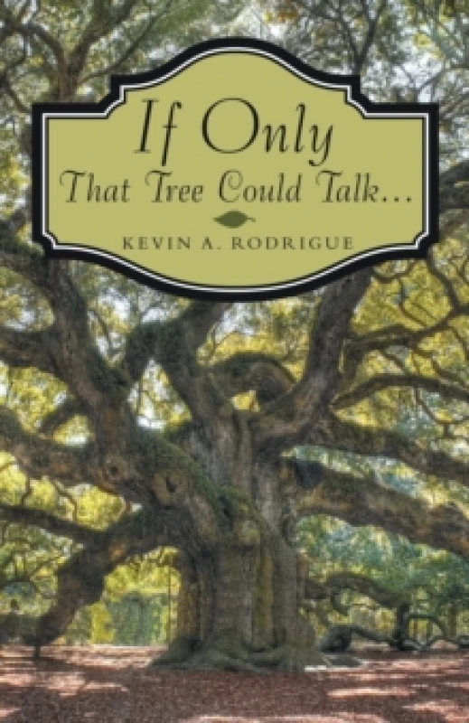 Image of If Only That Tree Could Talk ... Paperback / softback