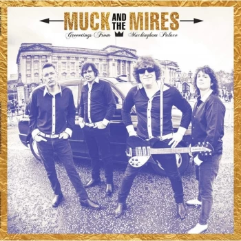 Image of Muck And The Mires - Greetings From Muckingham Palace Vinyl