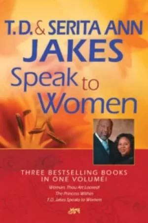 Image of TD and Serita Ann Jakes Speak to Women by T. D Jakes