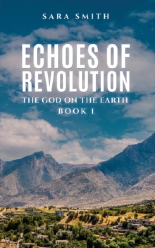Image of Echoes of Revolution. Paperback. By Sara Smith Books