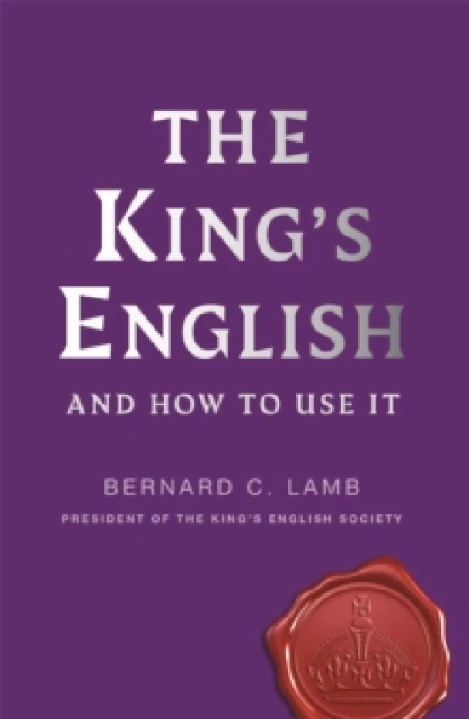 Image of The King's English : And How to Use It Paperback / softback