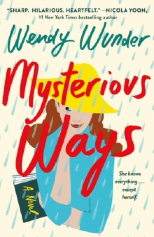 Image of Mysterious Ways. Hardback. By Wendy Wunder Books