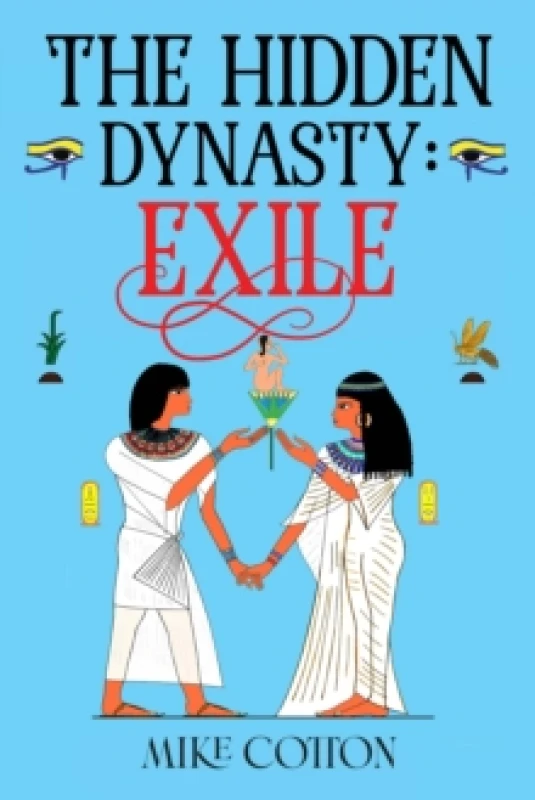Image of The Hidden Dynasty: Exile Paperback / softback