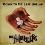Image of Hillbenders (The) - Down To My Last Dollar (Music CD)