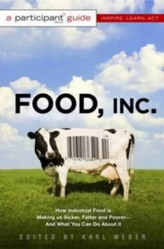 Image of Food Inc by Karl Weber Book