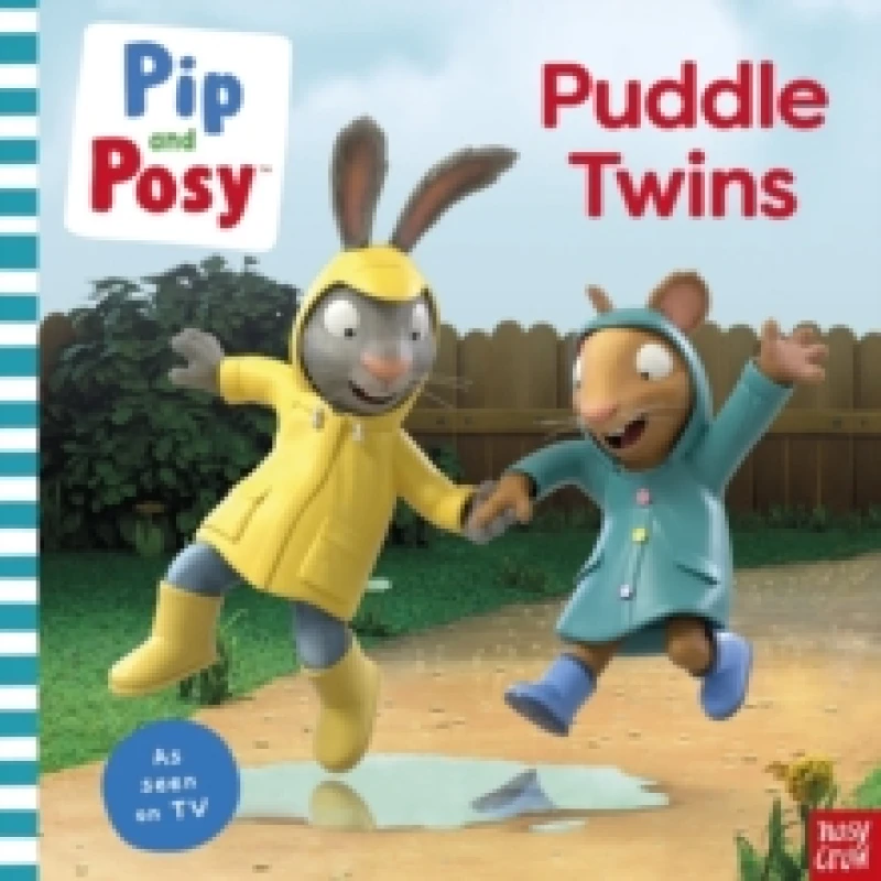 Image of Pip and Posy: Puddle Twins A TV tie-in picture book Paperback / softback