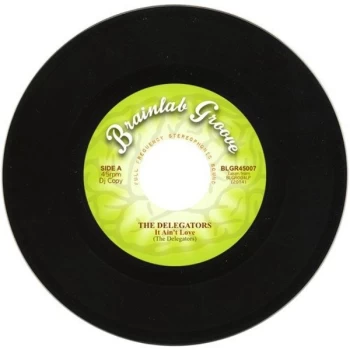 Image of Delegators, The - It Ain't Love/I Don't Mind Vinyl
