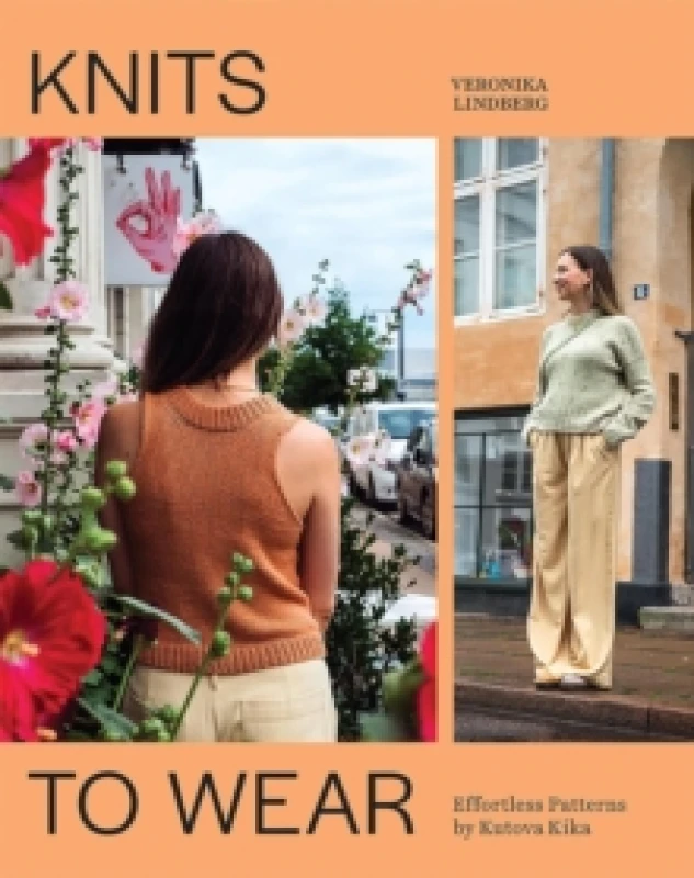 Image of Knits to Wear : Effortless Patterns by Kutova Kika Paperback / softback