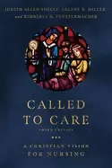 Image of called to care a christian vision for nursing