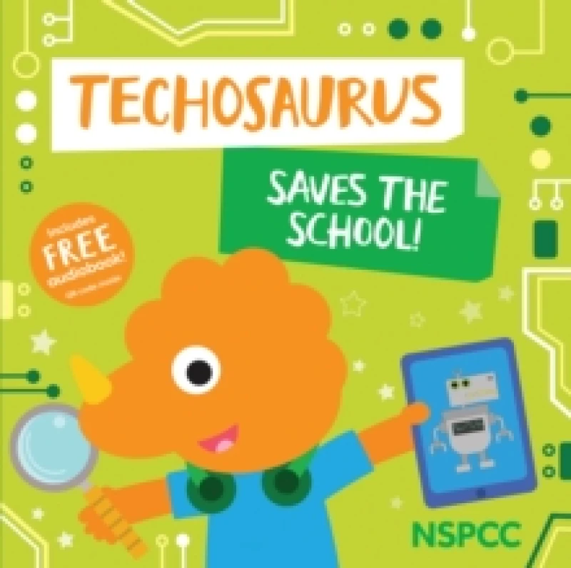 Image of Techosaurus Saves the School! Paperback / softback