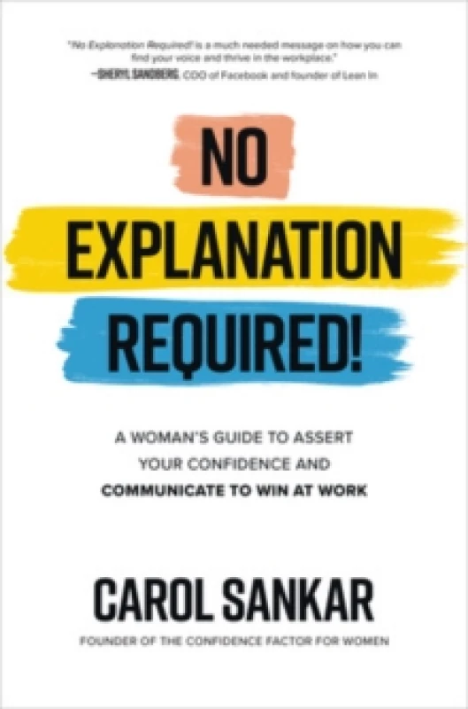 Image of No Explanation Required!. Hardback. By Carol Sankar Books