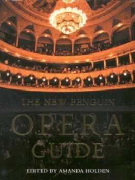 Image of The New Penguin Opera Guide by Amanda Holden Hardback