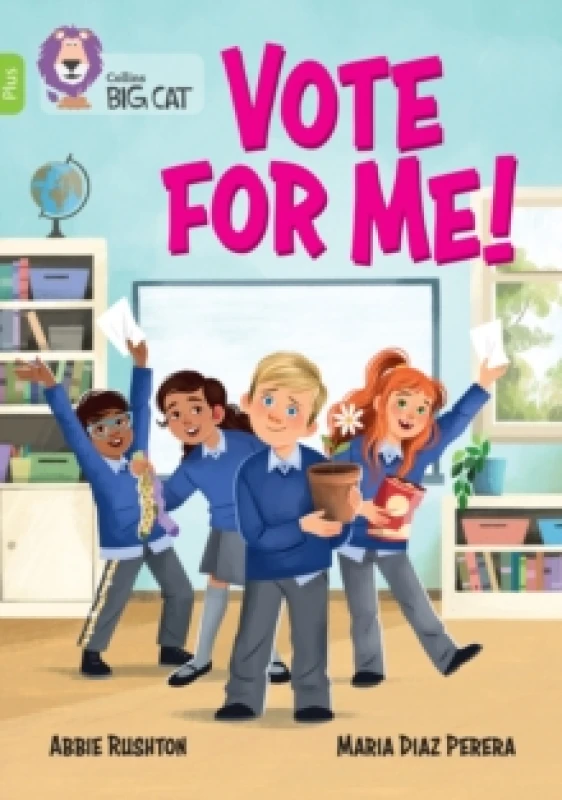 Image of Vote for me! : Band 11+/Lime Plus Paperback / softback