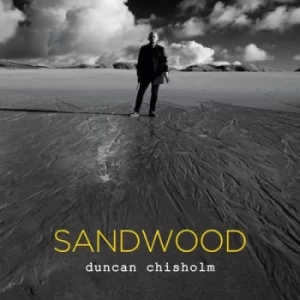 Image of Sandwood by Duncan Chisholm CD Album