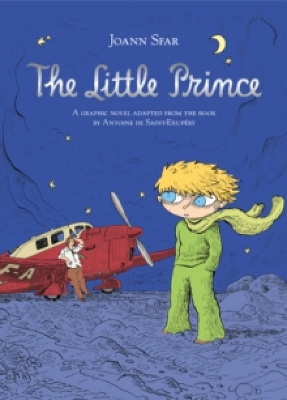 Image of The Little Prince : A graphic novel adapted from the book by Antoine de Saint-Exupery Hardback
