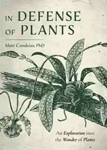 Image of In Defense of Plants