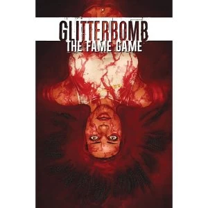 Image of Glitterbomb: Volume 2: Fame Game